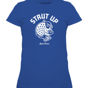 STRUT UP SHIRT #StrutUp, Saint Peter's Peacocks CAWTS royal front.jpg