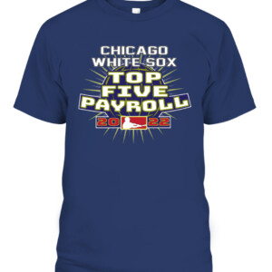 Chicago White Sox Top Five Payroll Shirt CAPT navy front.jpg