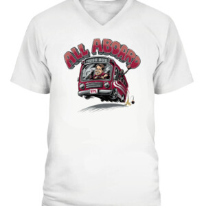 ALL ABOARD MUSS BUS SHIRT Eric Musselman, Arkansas Razorbacks CAVN white front.jpg