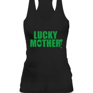 Grunt Style Lucky Mother T Shirt st patrick day CAWT black front.jpg