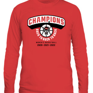 BACK TO BACK TO BACK SHIRT, NC STATE WOMEN'S BASKETBALL, NC State Wolfpack CALS red front.jpg