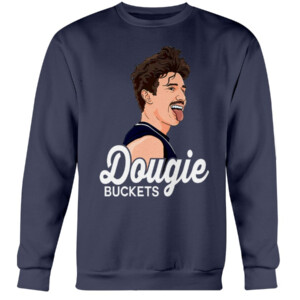 DOUGIE BUCKETS SHIRT Doug Edert, Saint Peter's Peacocks Crewneck