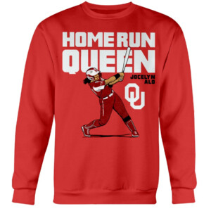 JOCELYN ALO HOME RUN QUEEN SHIRT OKLAHOMA SOFTBALL Crewneck
