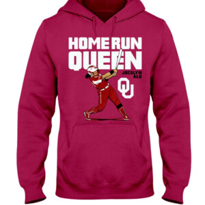 JOCELYN ALO HOME RUN QUEEN SHIRT OKLAHOMA SOFTBALL Hoddie