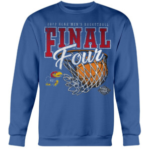 KANSAS JAYHAWKS FINAL FOUR SHIRT Kansas Jayhawks 2022 NCAA Men's Basketball Tournament March Madness Final Four Crewneck