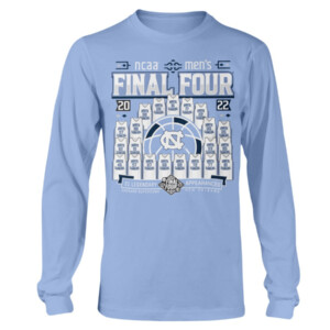 North Carolina FINAL FOUR Roster SHIRT North Carolina Tar Heels 2022 NCAA Men's Basketball Tournament March Madness Final Four Longsleeve