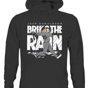 BRING THE RAIN NEW YORK SHIRT Josh Donaldson, Bronx, New York Yankees CAUH black front.jpg