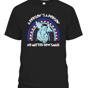 Rainbow Elephant A Person Is A Person No Matter How Small T Shirt CAPT black front.jpg