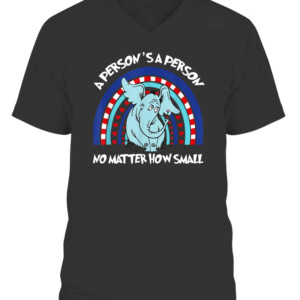 Rainbow Elephant A Person Is A Person No Matter How Small T Shirt CAVN black front.jpg