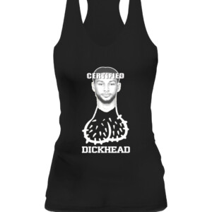 Ben Simmons Certified Dickhead Shirt Philadelphia 76ers CAWT black front.jpg