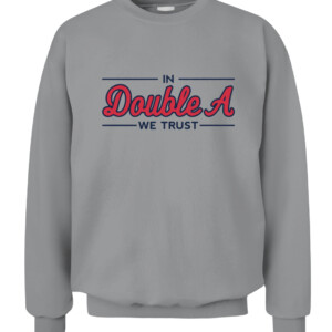 IN DOUBLE A WE TRUST SHIRT Atlanta Braves CACS sport grey front.jpg
