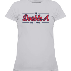 IN DOUBLE A WE TRUST SHIRT Atlanta Braves CAWTS heather grey front.jpg
