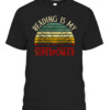 Vintage Reading Bookworm Shirt Reading is My Superpower T Shirt CABT black front.jpg