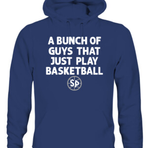 A BUNCH OF GUYS THAT JUST PLAY BASKETBALL SHIRT #StrutUp, Saint Peter's Peacocks