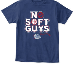 DREW TIMME NO SOFT GUYS SHIRT Gonzaga Bulldogs APKT navy front.jpg