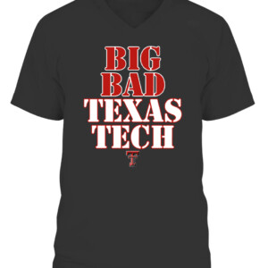 BIG BAD TEXAS TECH SHIRT Texas Tech Red Raiders CAVN black front.jpg