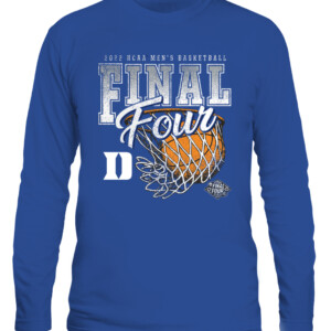 Duke Blue Devils FINAL FOUR SHIRT Duke Blue Devils 2022 NCAA Men's Basketball Tournament March Madness Final Four CALS royal front.jpg