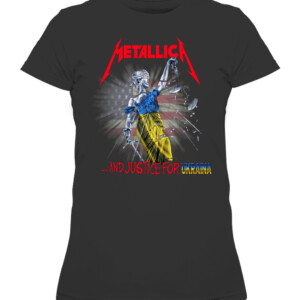 Metallica Ukraine Shirt Metallica And Justice For Ukraina, Metallica And Justice For All CAWTS black front.jpg