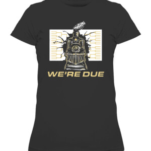 WE'RE DUE SHIRT Purdue Boilermakers CAWTS black front.jpg