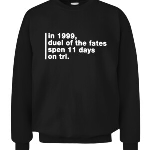 In 1999, Duel Of The Fates Spen 11 Days On Trl Shirt CACS black front.jpg