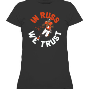 IN RUSS WE TRUST SHIRT RUSSELL WILSON, Denver Broncos CAWTS black front.jpg