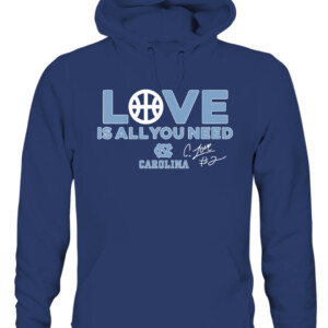 CALEB LOVE IS ALL YOU NEED SHIRT Final Four, North Carolina Tar Heels