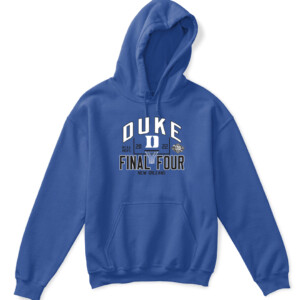 Duke FINAL FOUR SHIRT Duke Blue Devils 2022 NCAA Men's Basketball Tournament March Madness Final Four APKH royal front.jpg