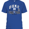 Duke FINAL FOUR SHIRT Duke Blue Devils 2022 NCAA Men's Basketball Tournament March Madness Final Four CABT royal front.jpg