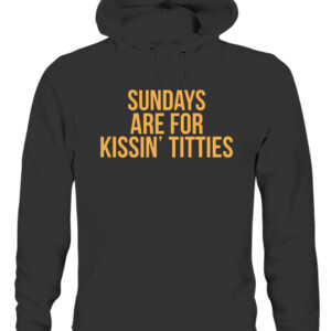 SUNDAYS ARE FOR KISSIN' TITTIES SHIRT Pittsburgh Penguins CAUH black front.jpg