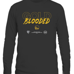 Gold Blooded Shirt 2022 NBA Playoffs, Golden State Warriors CALS black front.jpg