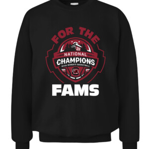 FOR THE FAMS CHAMPIONS Shirt 2022 NCAA Women's Basketball National Champions, South Carolina Gamecocks CACS black front.jpg