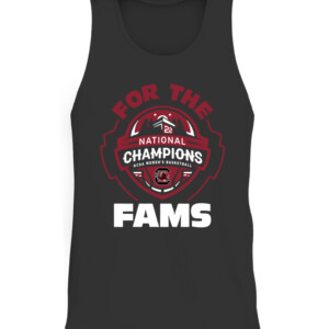 FOR THE FAMS CHAMPIONS Shirt 2022 NCAA Women's Basketball National Champions, South Carolina Gamecocks CATT black front.jpg