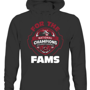 FOR THE FAMS CHAMPIONS Shirt 2022 NCAA Women's Basketball National Champions, South Carolina Gamecocks CAUH black front.jpg