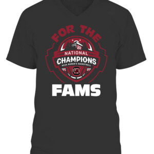 FOR THE FAMS CHAMPIONS Shirt 2022 NCAA Women's Basketball National Champions, South Carolina Gamecocks CAVN black front.jpg