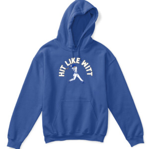 HIT LIKE WITT SHIRT Bobby Witt Jr, Kansas City Royals APKH royal front.jpg