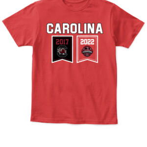 CHAMPIONSHIP BANNERS 2017 2022 SHIRT 2022 NCAA Women's Basketball National Champions, South Carolina Gamecocks APKT red front.jpg