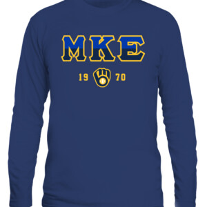 MKE SINCE 1970 SHIRT Brewers MKE, Milwaukee Brewers CALS navy front.jpg