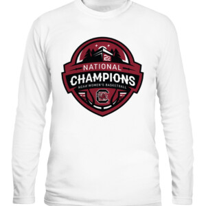 South Carolina 2022 NCAA Women's Basketball National Champions T Shirt South Carolina Gamecocks CALS white front.jpg