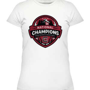 South Carolina 2022 NCAA Women's Basketball National Champions T Shirt South Carolina Gamecocks CAWTS white front.jpg
