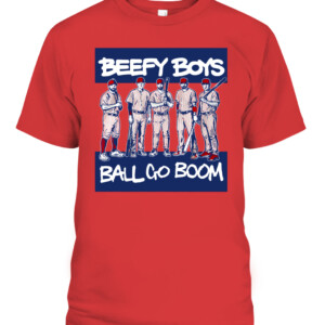 BEEFY BOYS BALL GO BOOM SHIRT Kyle Schwarber, Rhys Hoskins, Bryce Harper, Nick Castellanos, J.T. Realmuto, Philadelphia Phillies CAPT red front.jpg