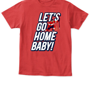 LET'S GO HOME, BABY SHIRT Jonathan Huberdeau, Florida Panthers APKT red front.jpg