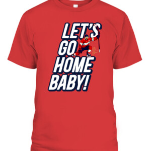 LET'S GO HOME, BABY SHIRT Jonathan Huberdeau, Florida Panthers CAPT red front.jpg