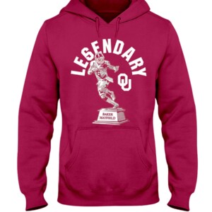 BAKER MAYFIELD LE6ENDARY SHIRT Baker Mayfield, Oklahoma Sooners, Cleveland Browns Hoddie