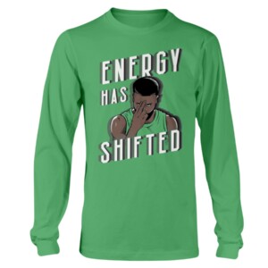 ENERGY HAS SHIFTED SHIRT Jaylen Brown, Boston Celtics 4