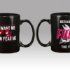 Fish Want Me Women Fear Me Because I Fuck The Fish Mug 2