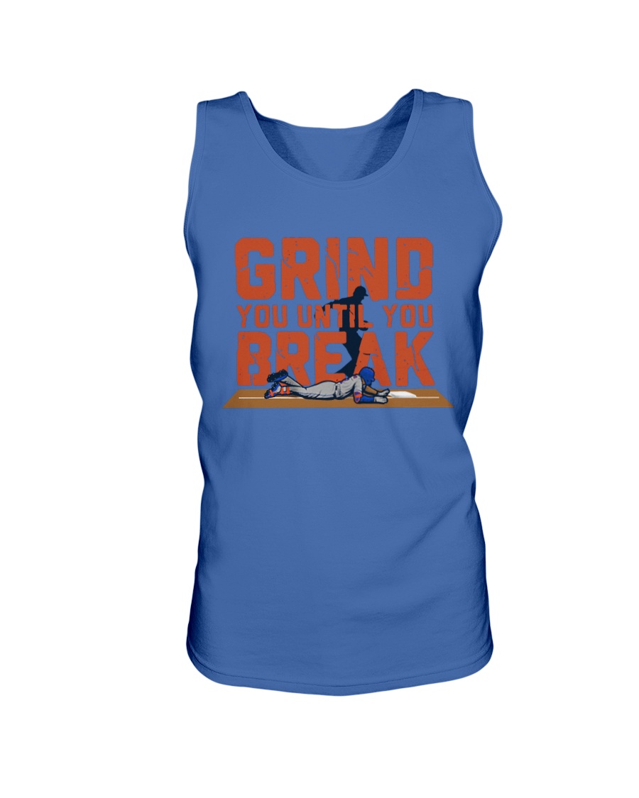 GRIND YOU UNTIL YOU BREAK SHIRT Dominic Smith, New York Mets 1 GRIND YOU UNTIL YOU BREAK SHIRT Dominic Smith, New York Mets 1