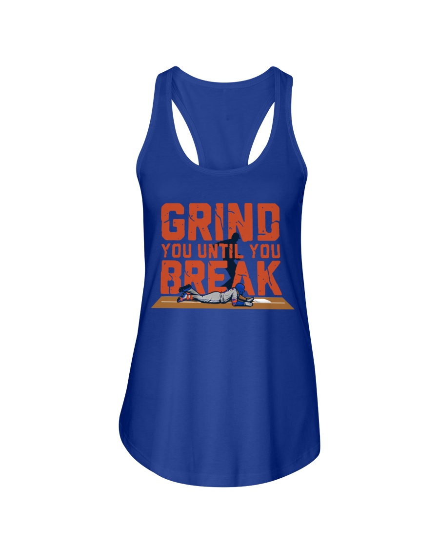 GRIND YOU UNTIL YOU BREAK SHIRT Dominic Smith, New York Mets 2 GRIND YOU UNTIL YOU BREAK SHIRT Dominic Smith, New York Mets 2