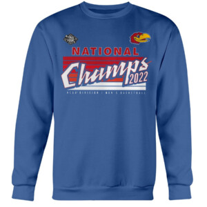 National Champs 2022 Kansas Jayhawks Shirt Kansas Jayhawks 2022 NCAA Men's Basketball National Champions Shirt Crewneck