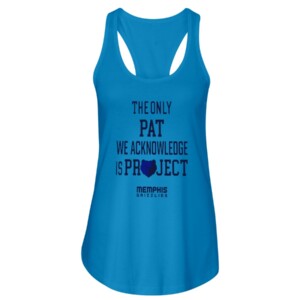 THE ONLY PAT WE ACKNOWLEDGE IS PROJECT SHIRT Memphis Grizzlies 2