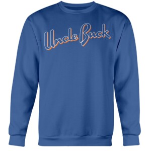 UNCLE BUCK SHIRT Buck Showalter, New York Mets Crewneck